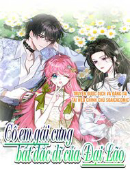 co-em-gai-cung-bat-dac-di-cua-dai-lao-thumb