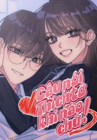 cau-noi-thich-to-khi-nao-chu-thumb