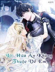 loi-hua-nay-khong-thuoc-ve-em-thumb