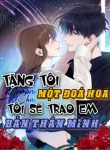 tang-toi-mot-doa-hoa-toi-se-trao-em-ban-than-minh-thumb