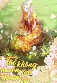 toi-khong-muon-tro-thanh-nu-hoang-thumb