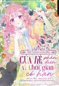 tro-thanh-con-dau-cua-ke-phan-dien-vi-thoi-gian-co-han-thumb