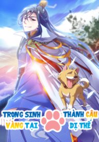 trong-sinh-thanh-cau-vang-tai-di-the-thumb