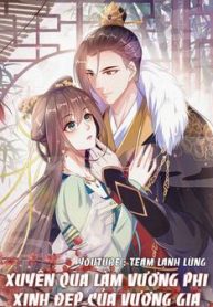 xuyen-qua-lam-vuong-phi-xinh-dep-cua-vuong-gia-thumb