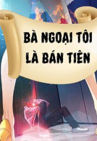 ba-ngoai-toi-la-ban-tien-thumb