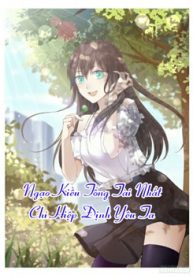 ngao-kieu-tong-tai-nhat-chi-hiep-dinh-yeu-ta-thumb