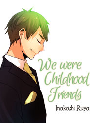 we-were-childhood-friends-thumb